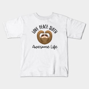 Love peace sloth awesome life design Kids T-Shirt